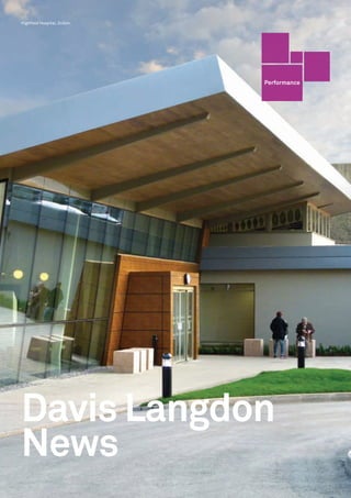 Highfield Hospital, Dublin.




                              Performance




Davis Langdon
News
 