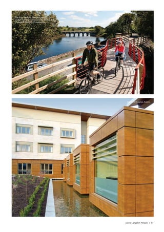 The Great Western Greenway, Mayo.	
(image courtesy of Mayo County Council and
Michael McLaughlin Photography)




                                                                                      Highfield Hospital, Dublin.




                                             National University of Ireland, Galway - New Engineering Building, Galway.
                                                                                      Davis Langdon People | 47
                                                                           (image courtesy of Neil Warner Photography)
 