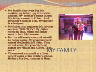 MY FAMILY
 