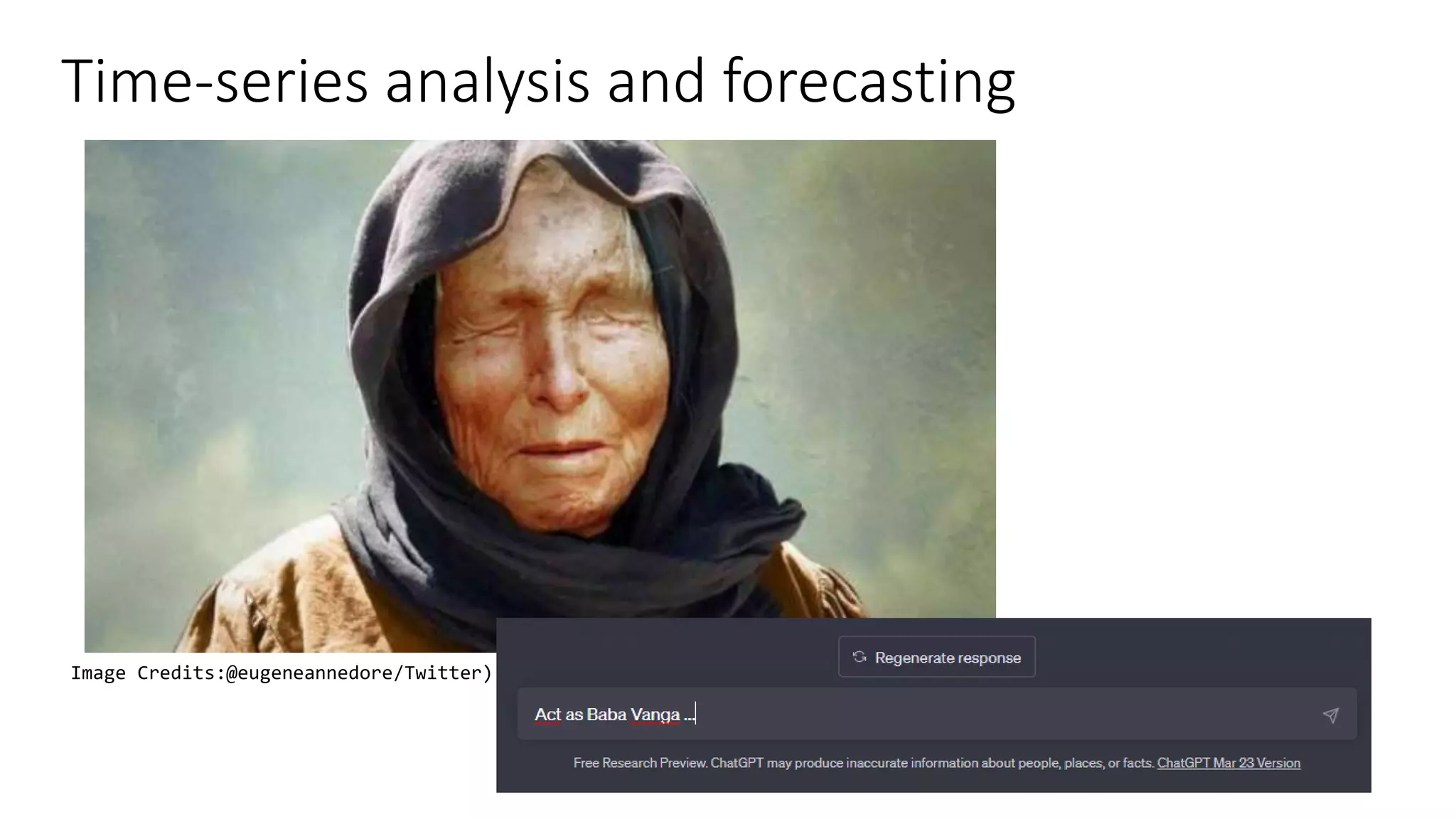 Time-series analysis and forecasting
Image Credits:@eugeneannedore/Twitter)
 