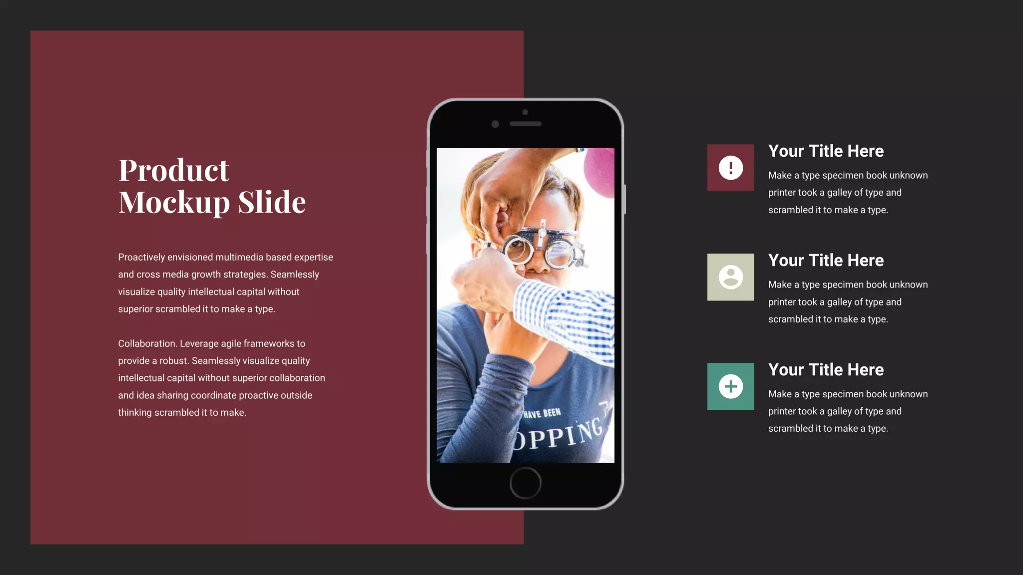 Proactively envisioned multimedia based expertise
and cross media growth strategies. Seamlessly
visualize quality intellectual capital without
superior scrambled it to make a type.
Collaboration. Leverage agile frameworks to
provide a robust. Seamlessly visualize quality
intellectual capital without superior collaboration
and idea sharing coordinate proactive outside
thinking scrambled it to make.
Your Title Here
Make a type specimen book unknown
printer took a galley of type and
scrambled it to make a type.
Your Title Here
Make a type specimen book unknown
printer took a galley of type and
scrambled it to make a type.
Your Title Here
Make a type specimen book unknown
printer took a galley of type and
scrambled it to make a type.
 