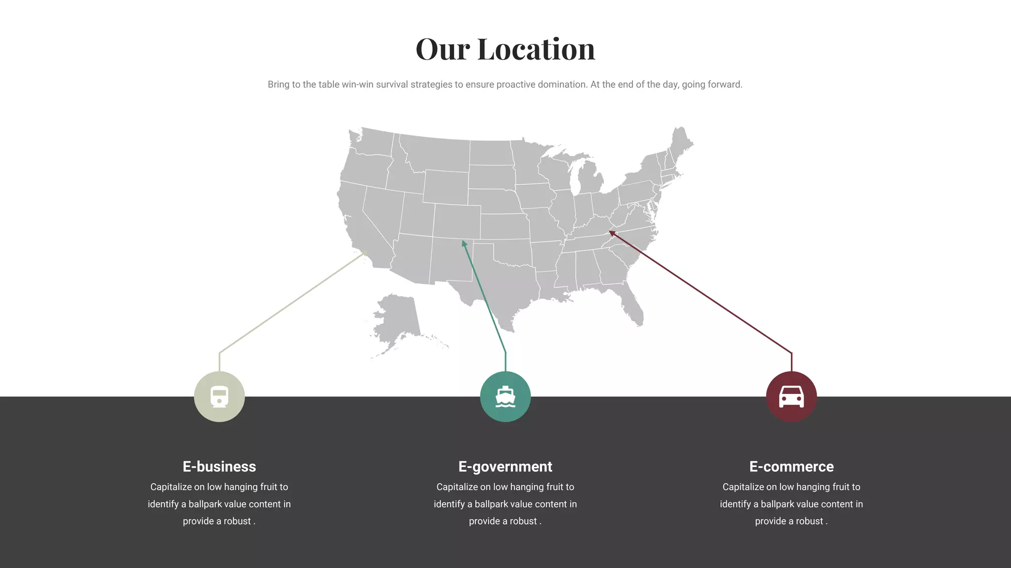 E-business
Capitalize on low hanging fruit to
identify a ballpark value content in
provide a robust .
E-government
Capitalize on low hanging fruit to
identify a ballpark value content in
provide a robust .
E-commerce
Capitalize on low hanging fruit to
identify a ballpark value content in
provide a robust .
Bring to the table win-win survival strategies to ensure proactive domination. At the end of the day, going forward.
 