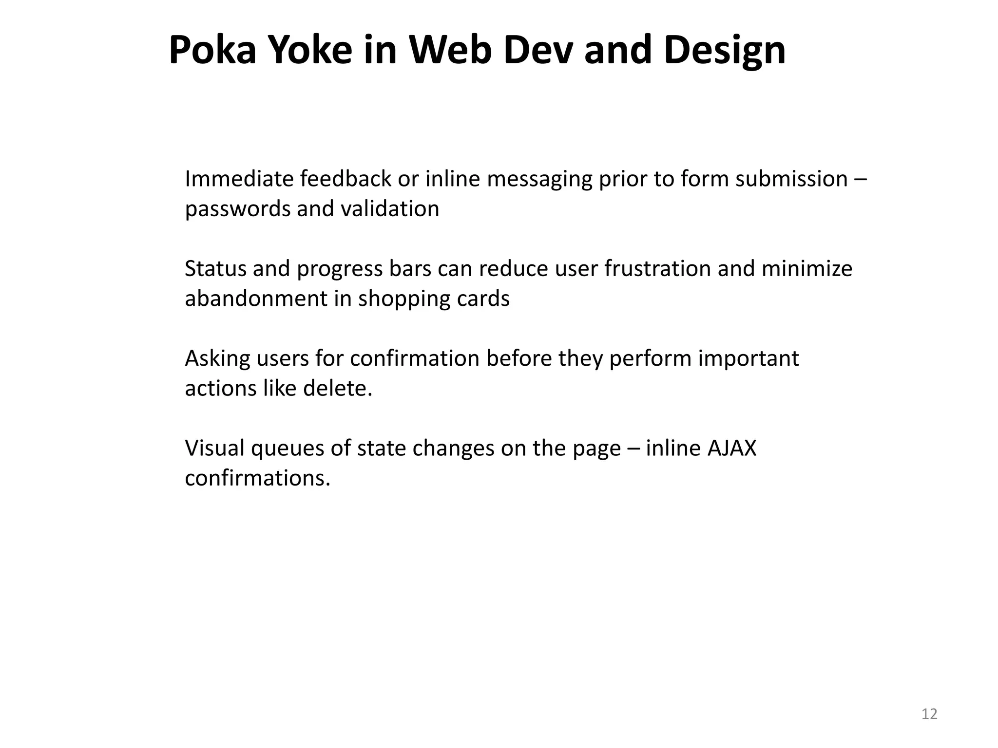   Introduce fun but be aware of context.10Helpful Error Messages What’s wrong