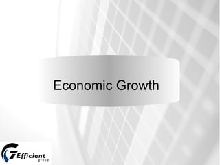 Economic Growth  
