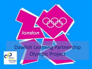 Dawlish Learning Partnership Olympic Project 