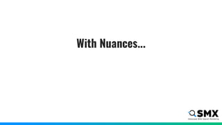 With Nuances...
 