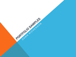 Dawn Richerson Quick View Portfolio | PPT