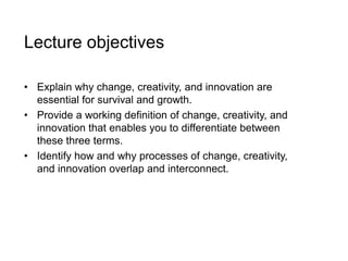 DAWSON Managing Change Creativity and Innovation Chapter 1 Summary | PDF