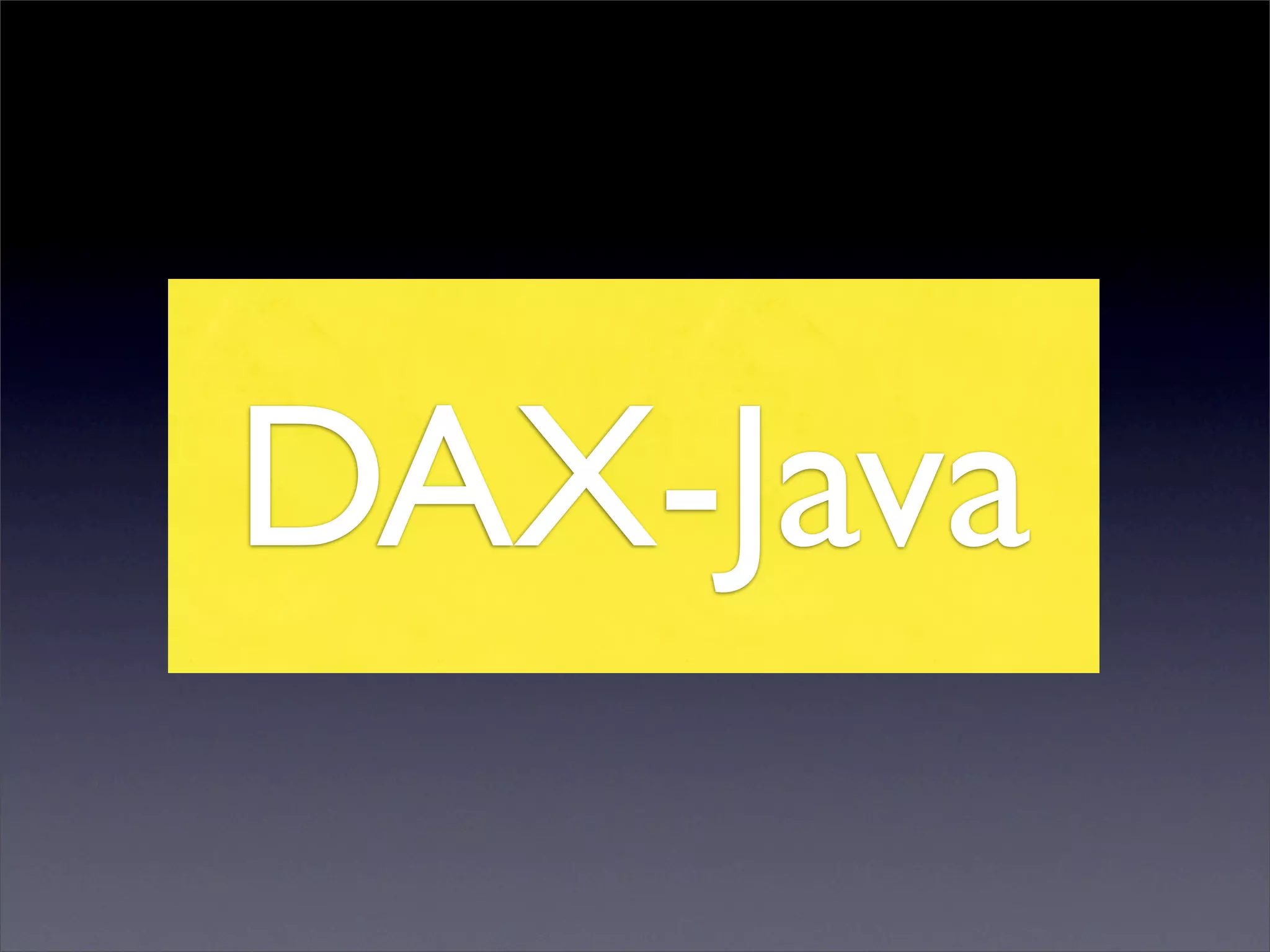 Dax Declarative Api For Xml