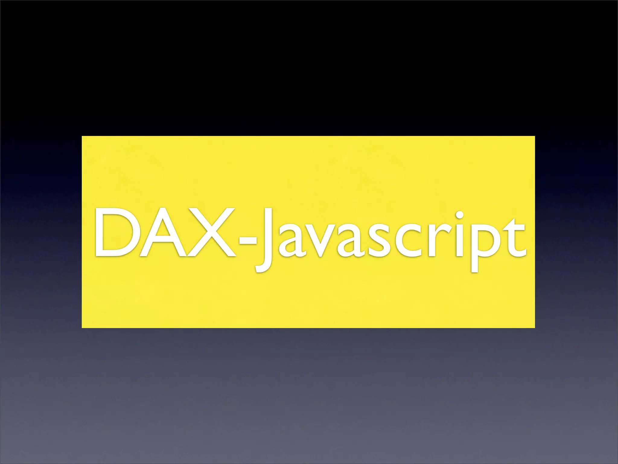 Dax Declarative Api For Xml