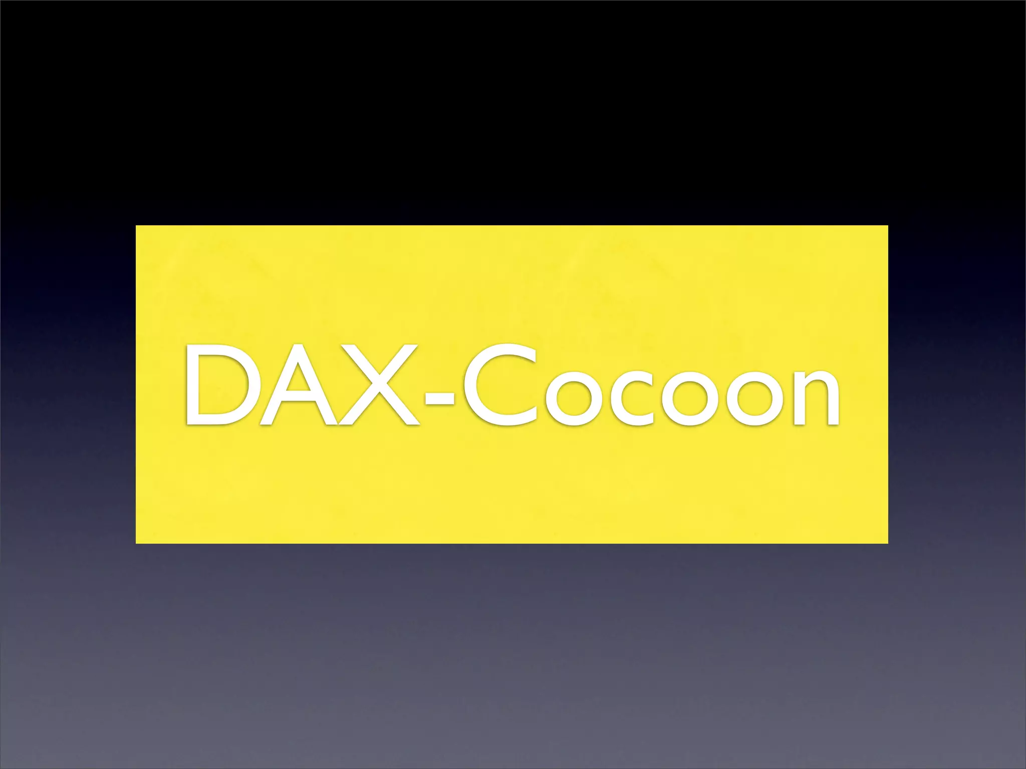 Dax Declarative Api For Xml