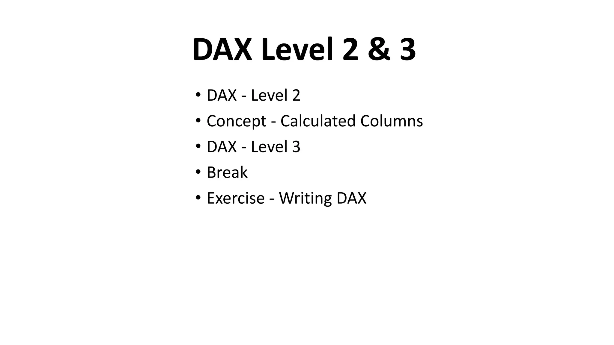 DAX Level 2 & 3
 