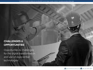 +86 (21) 5386 0380www.daxueconsulting.com
TO ACCESS MORE INFORMATION ON INDUSTRY 4.0 IN CHINA, PLEASE CONTACT DX@DAXUECONSULTING.COM
CHALLENGES &
OPPORTUNITIES
Opportunties & challenges
for the digital transformation
and use of exponential
technologies
 