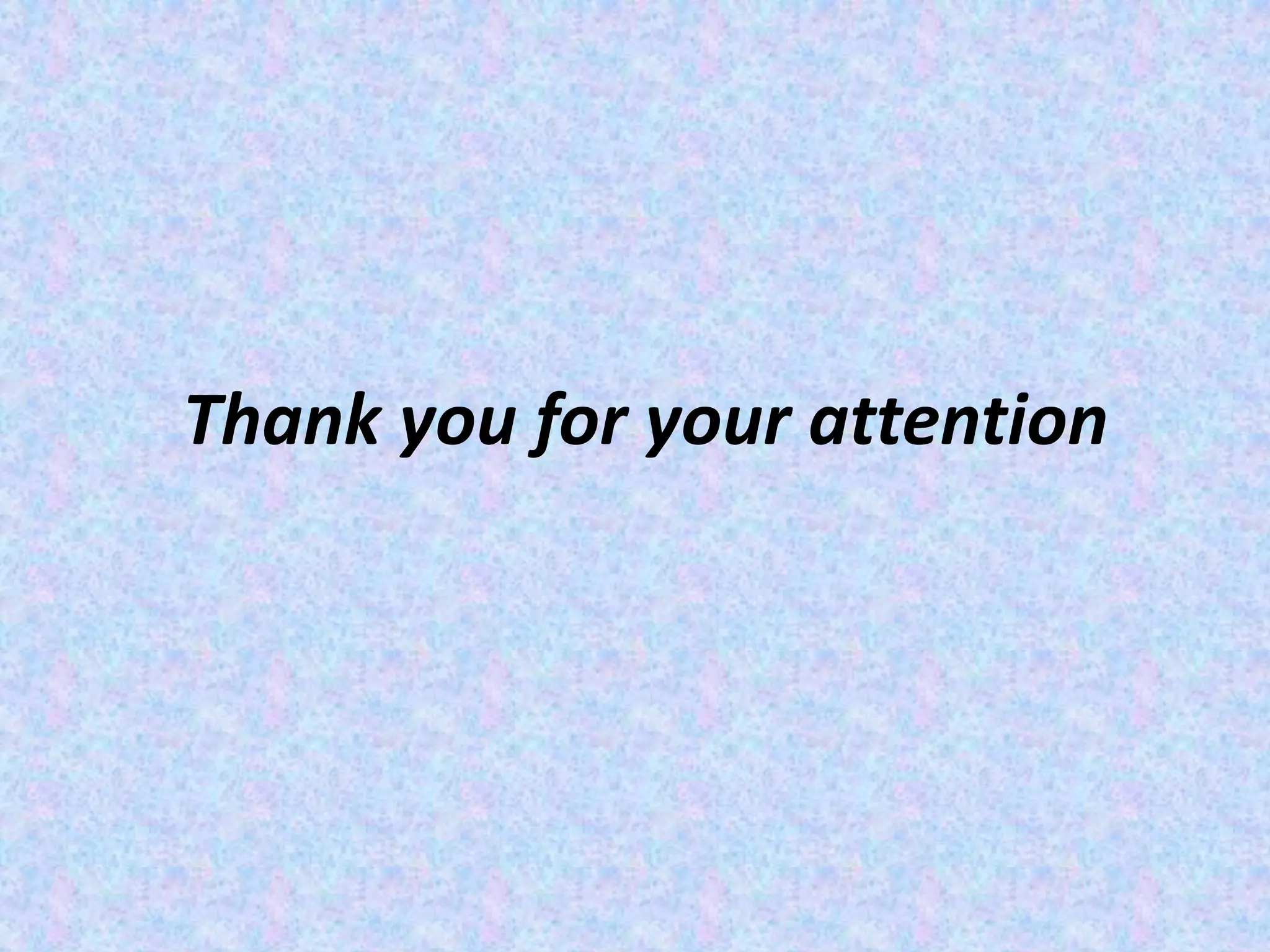 Thank you for your attention
 