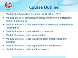 EMPHNET Public Health Ethics (PHE): Introduction to public health ...