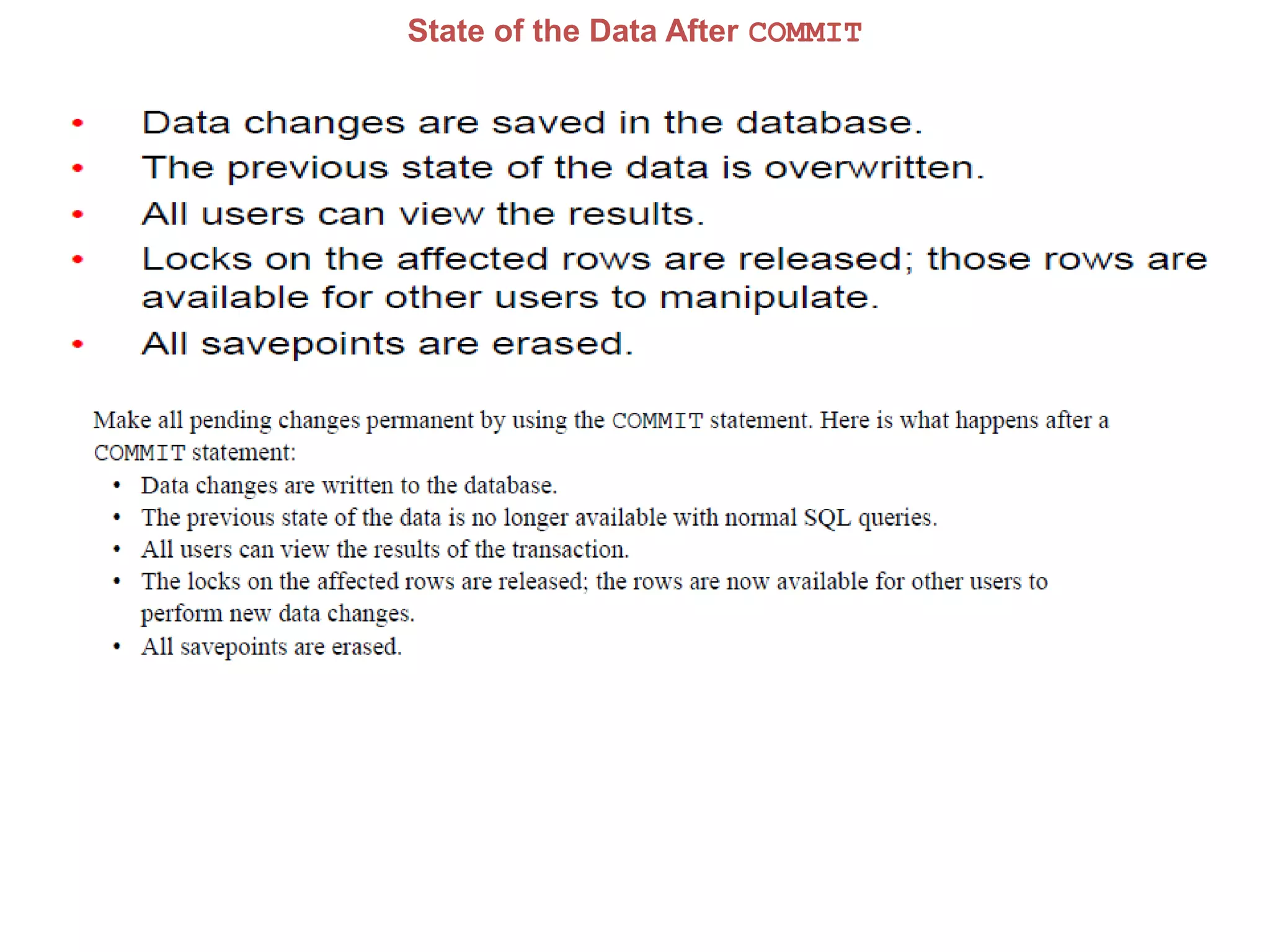 State of the Data After COMMIT
 