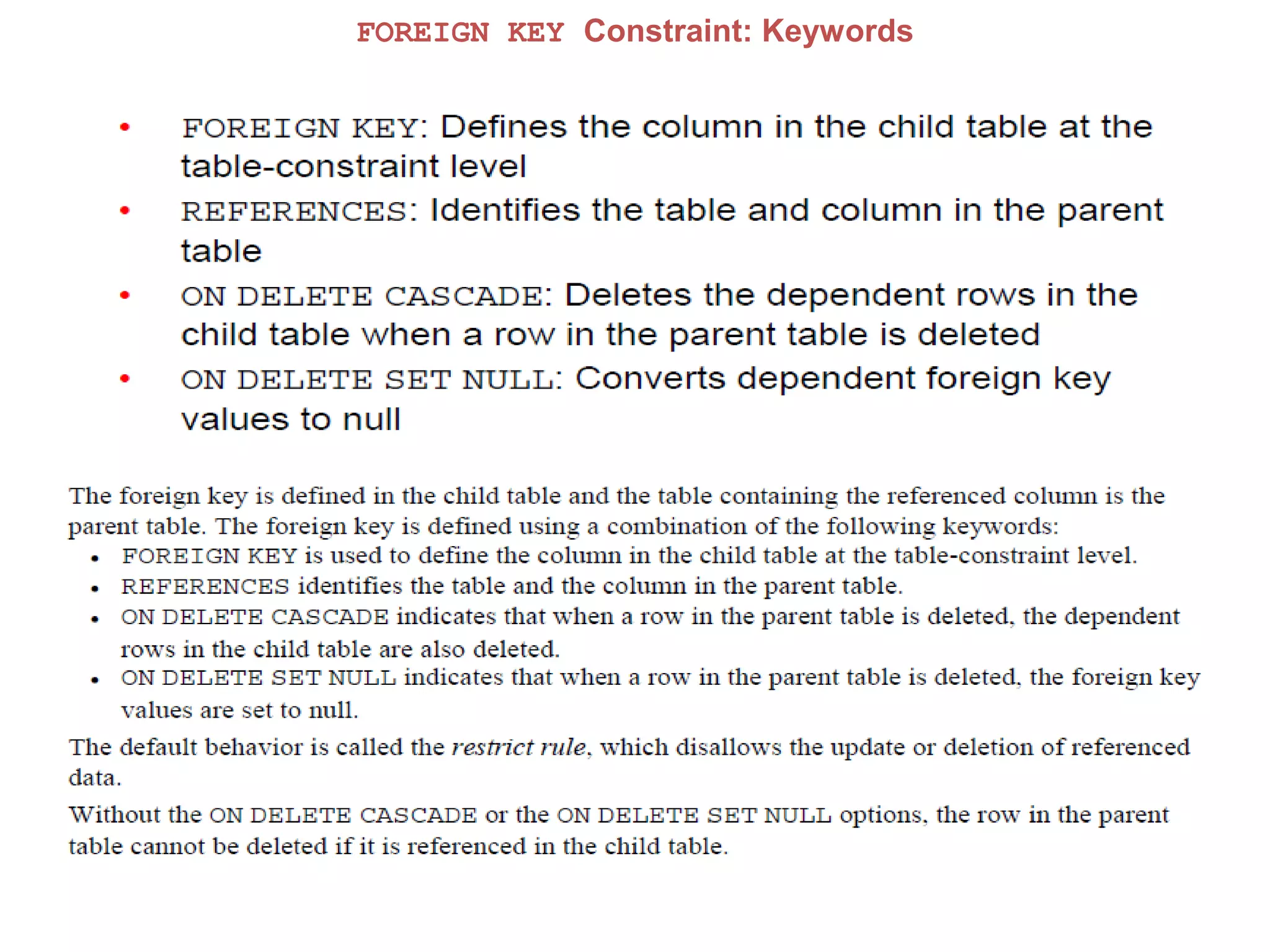 FOREIGN KEY Constraint: Keywords
 