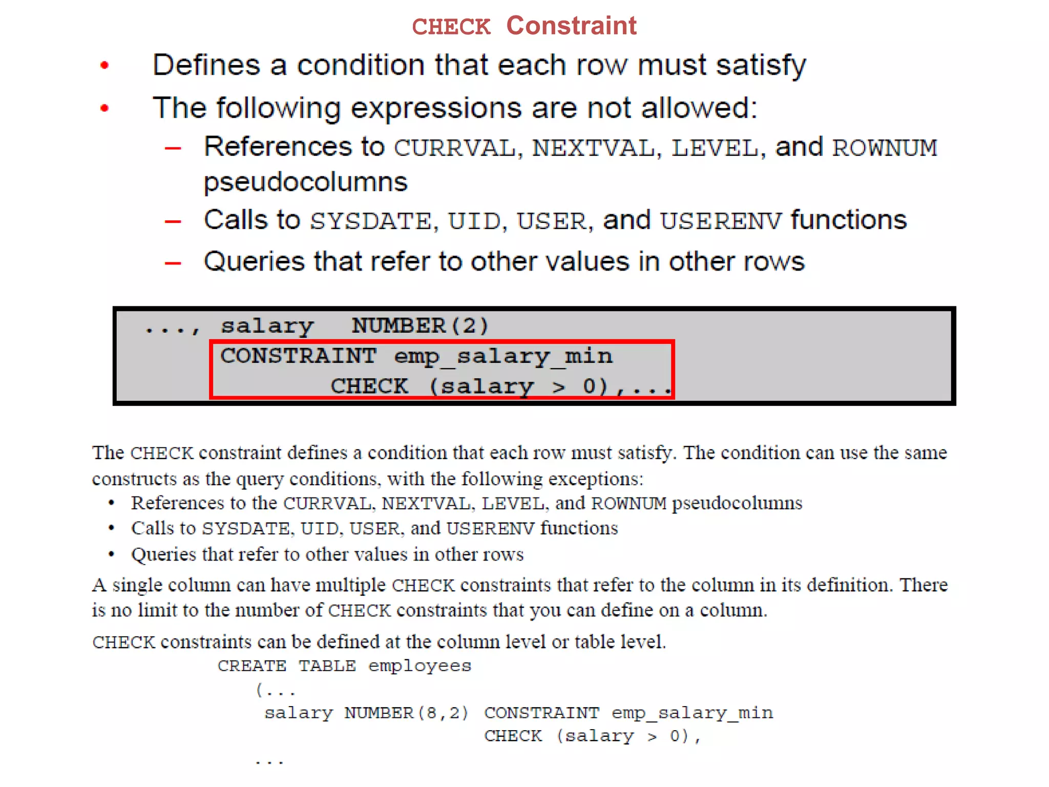 CHECK Constraint
 