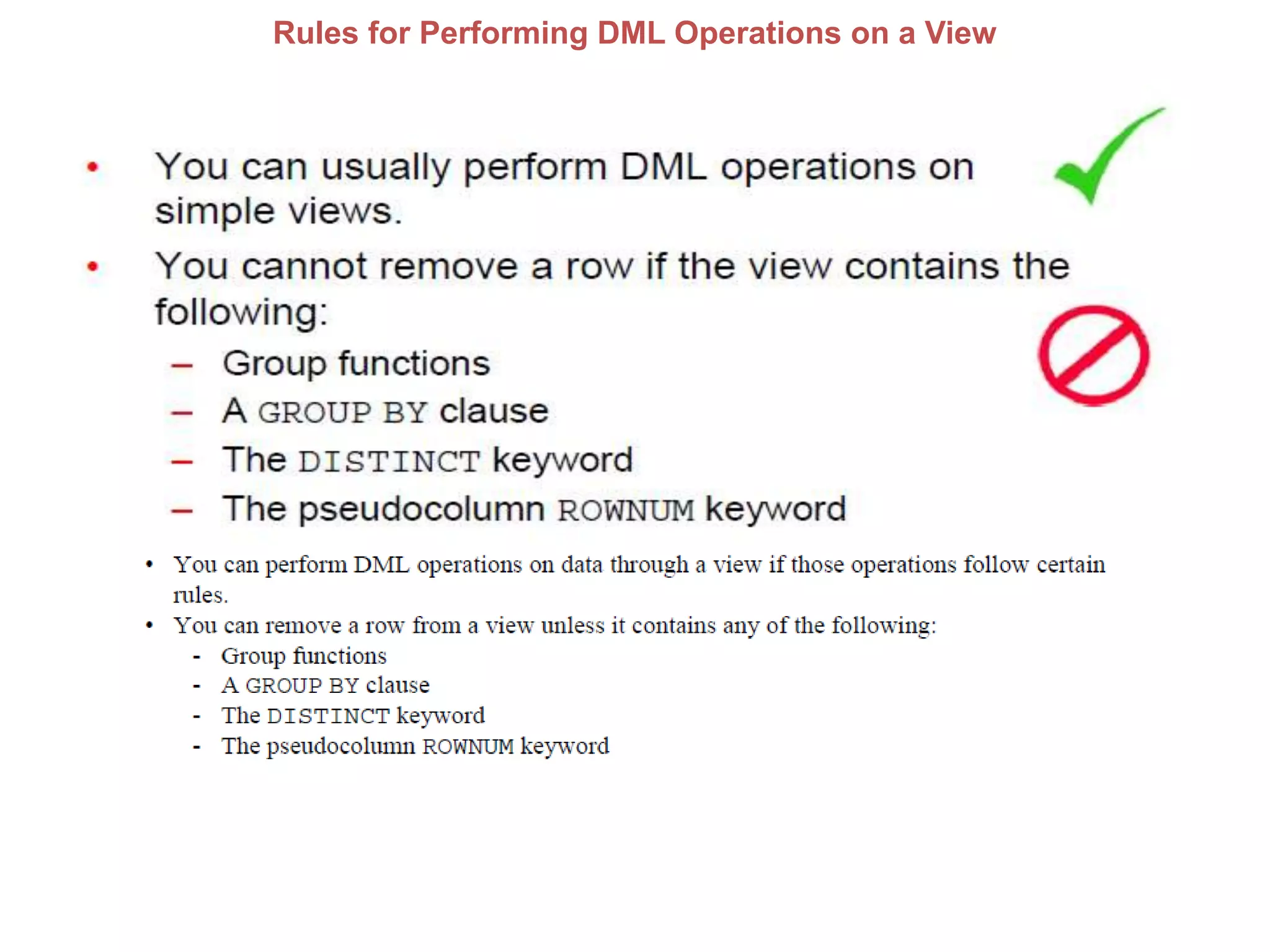 Rules for Performing DML Operations on a View
 