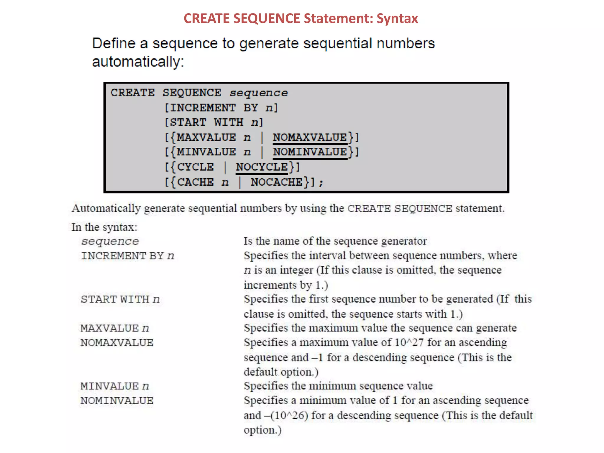 CREATE SEQUENCE Statement: Syntax
 