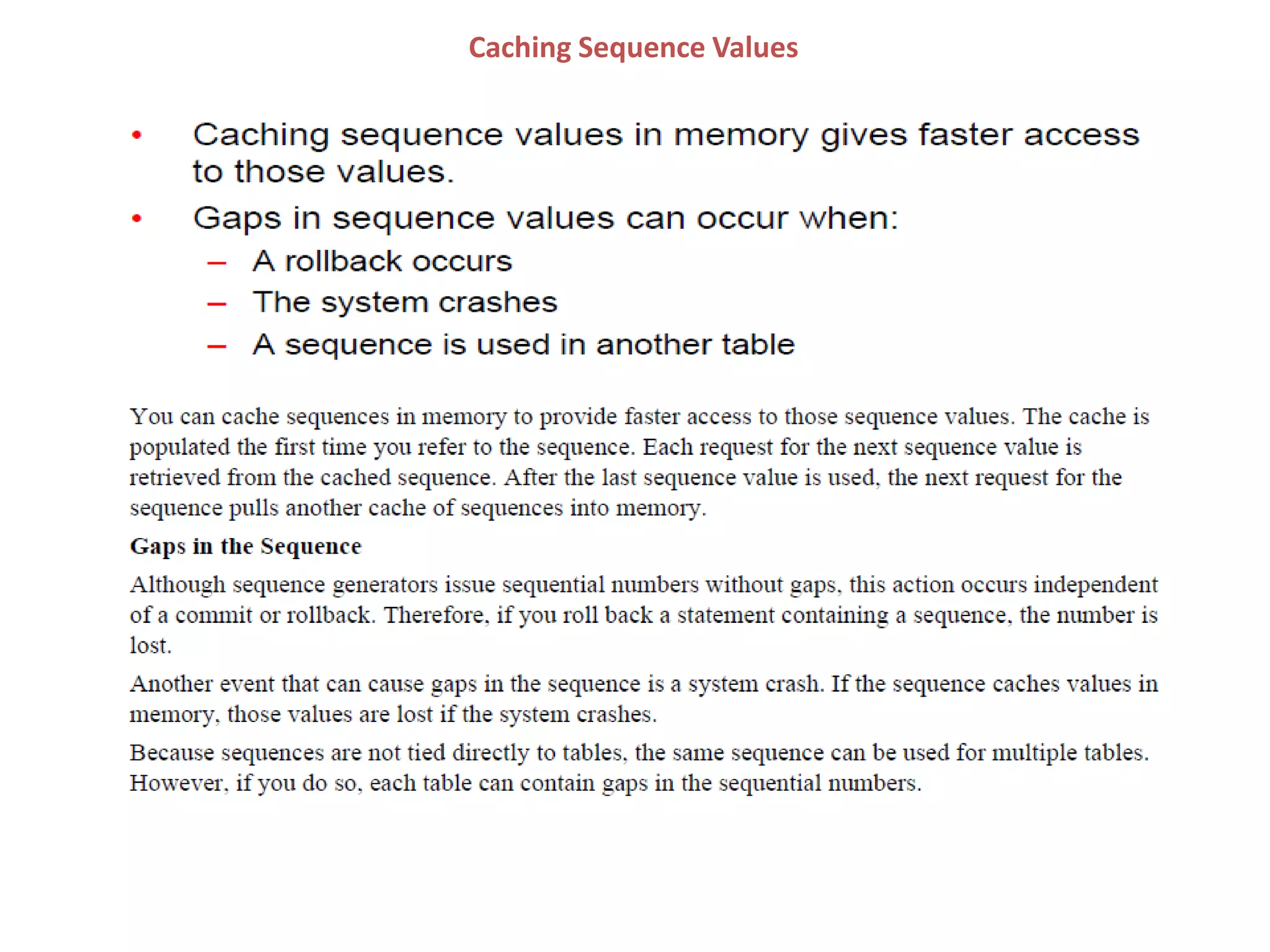 Caching Sequence Values
 