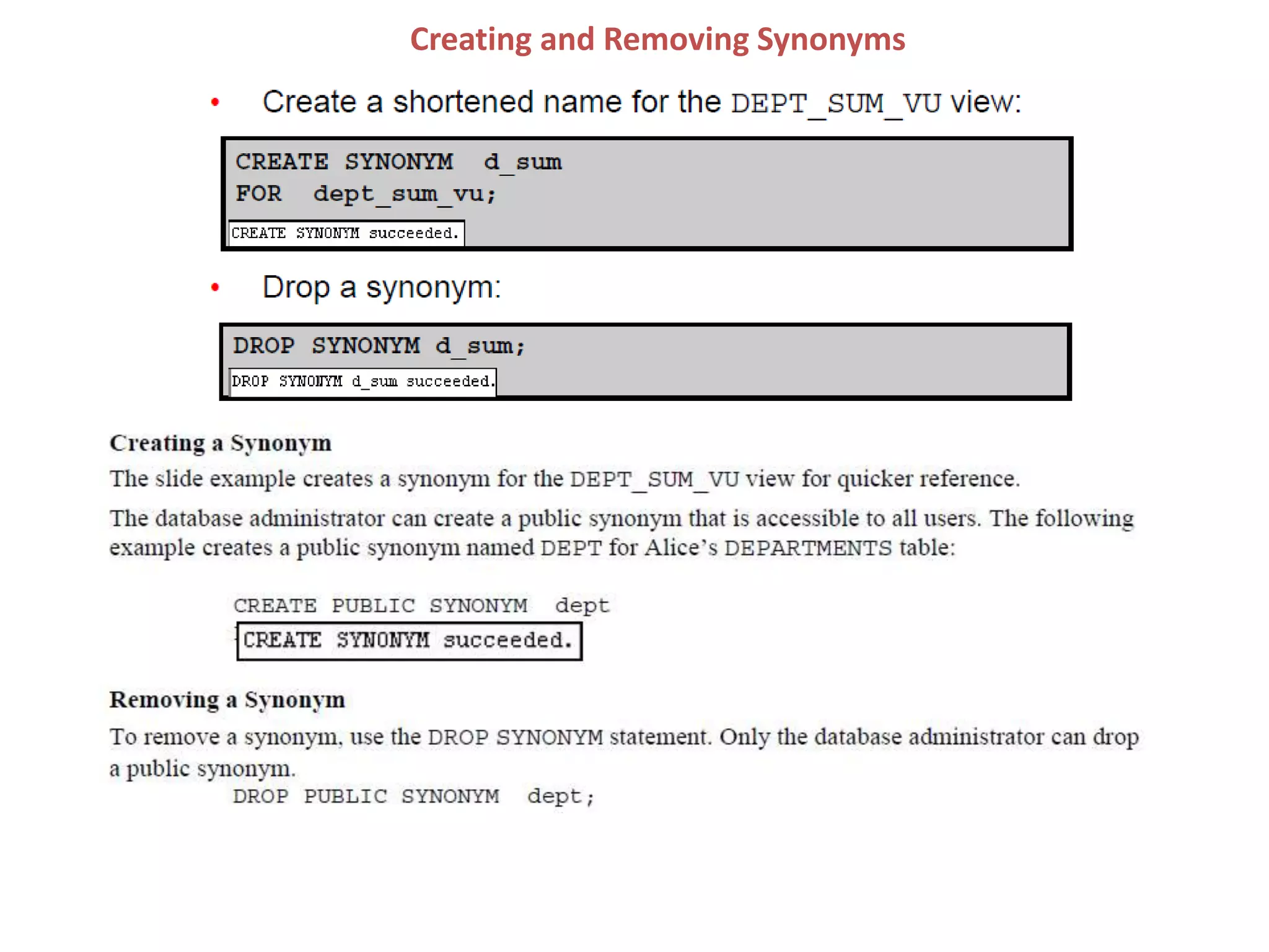 Creating and Removing Synonyms
 