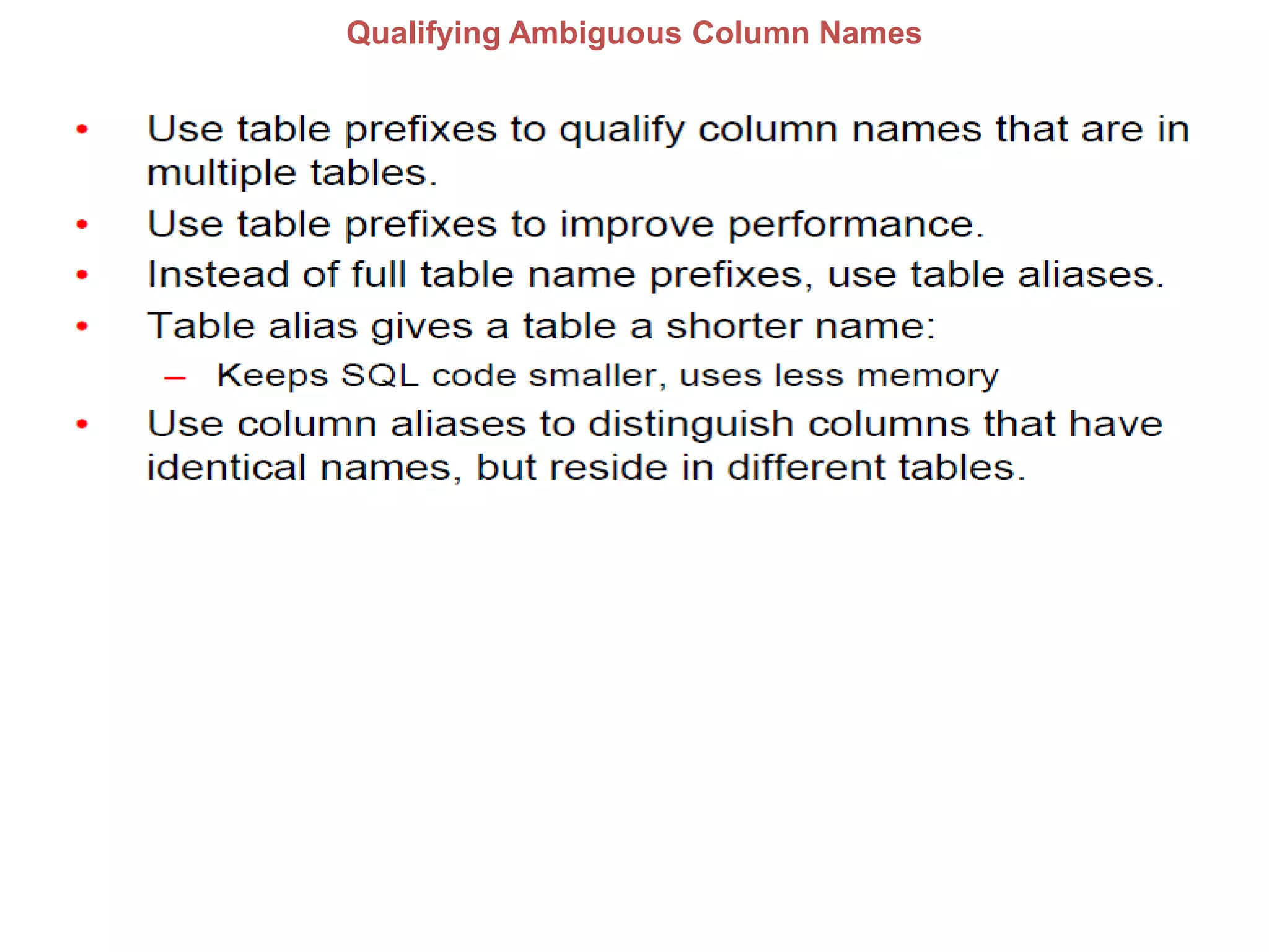 Qualifying Ambiguous Column Names
 