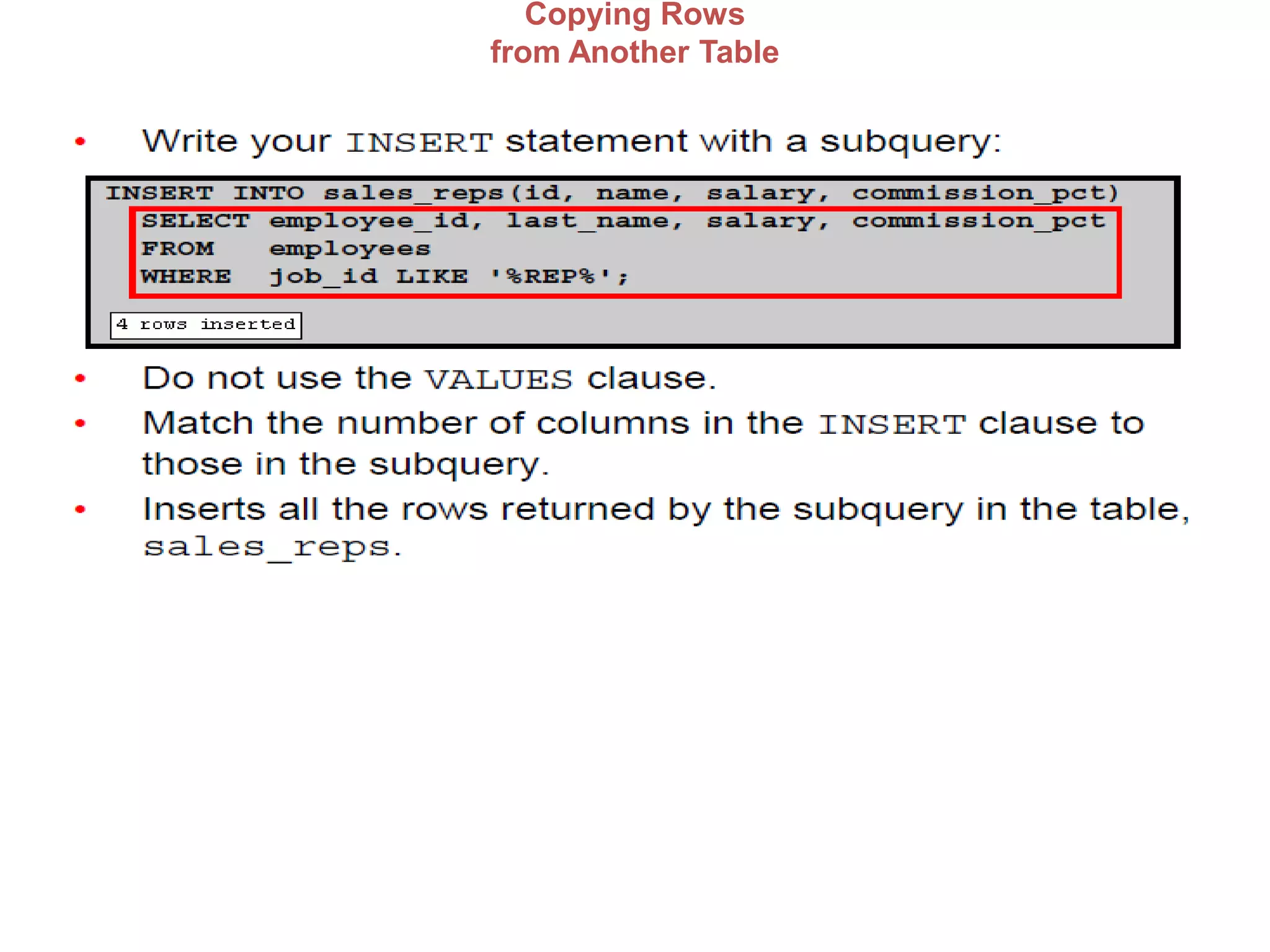 Copying Rows
from Another Table
 