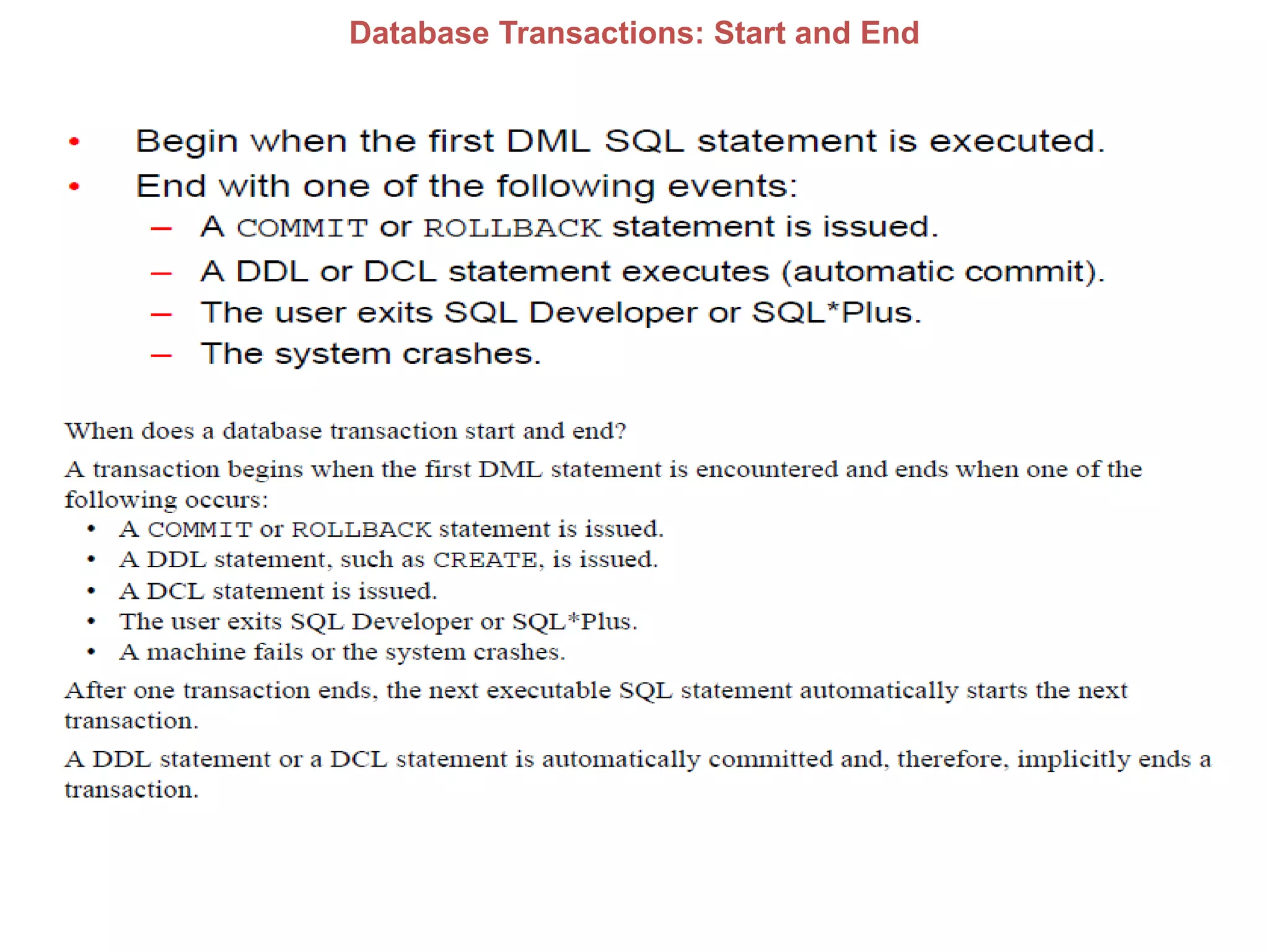 Database Transactions: Start and End
 