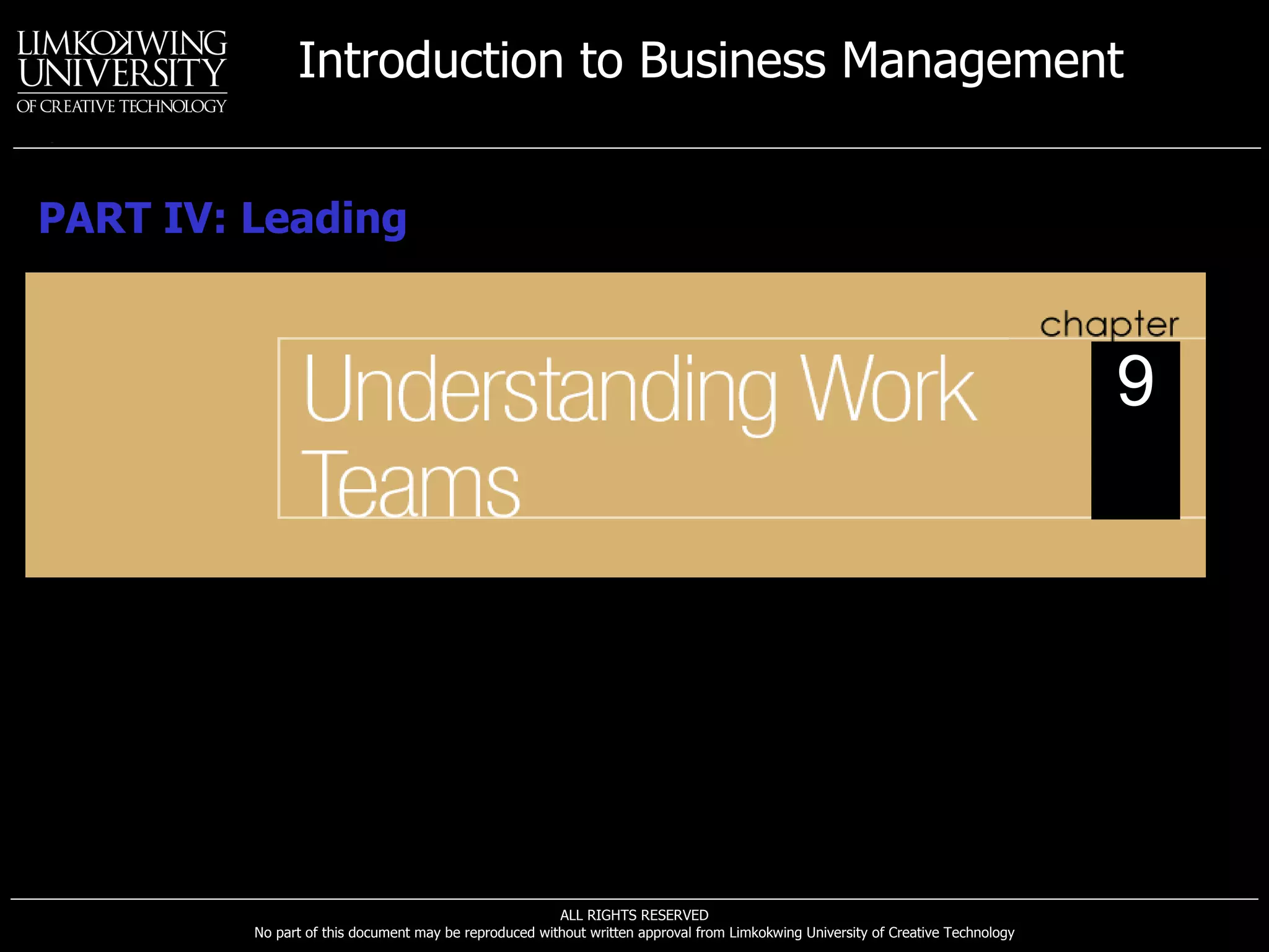 Understanding Work Teams PART IV: Leading 9 
