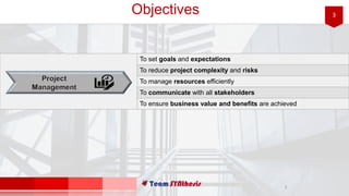 1. What is Project Management
 