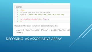DECODING AS ASSOCIATIVE ARRAY
 
