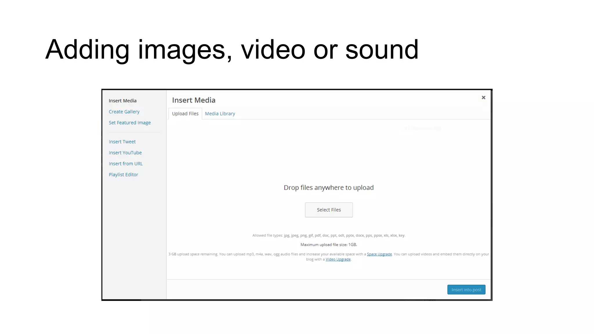Adding images, video or sound

 