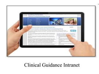 Clinical Guidance Intranet
 