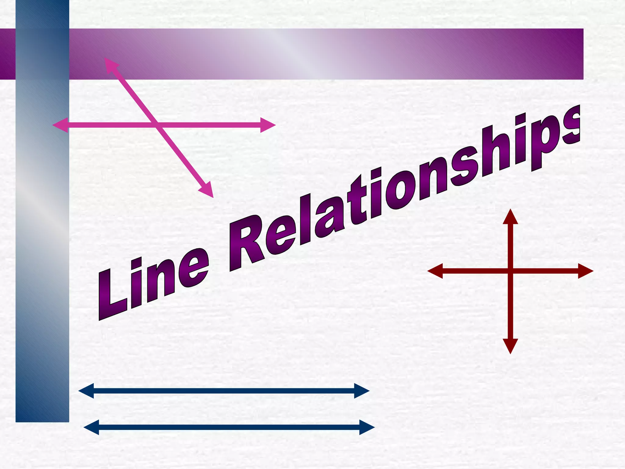 Line Relationships