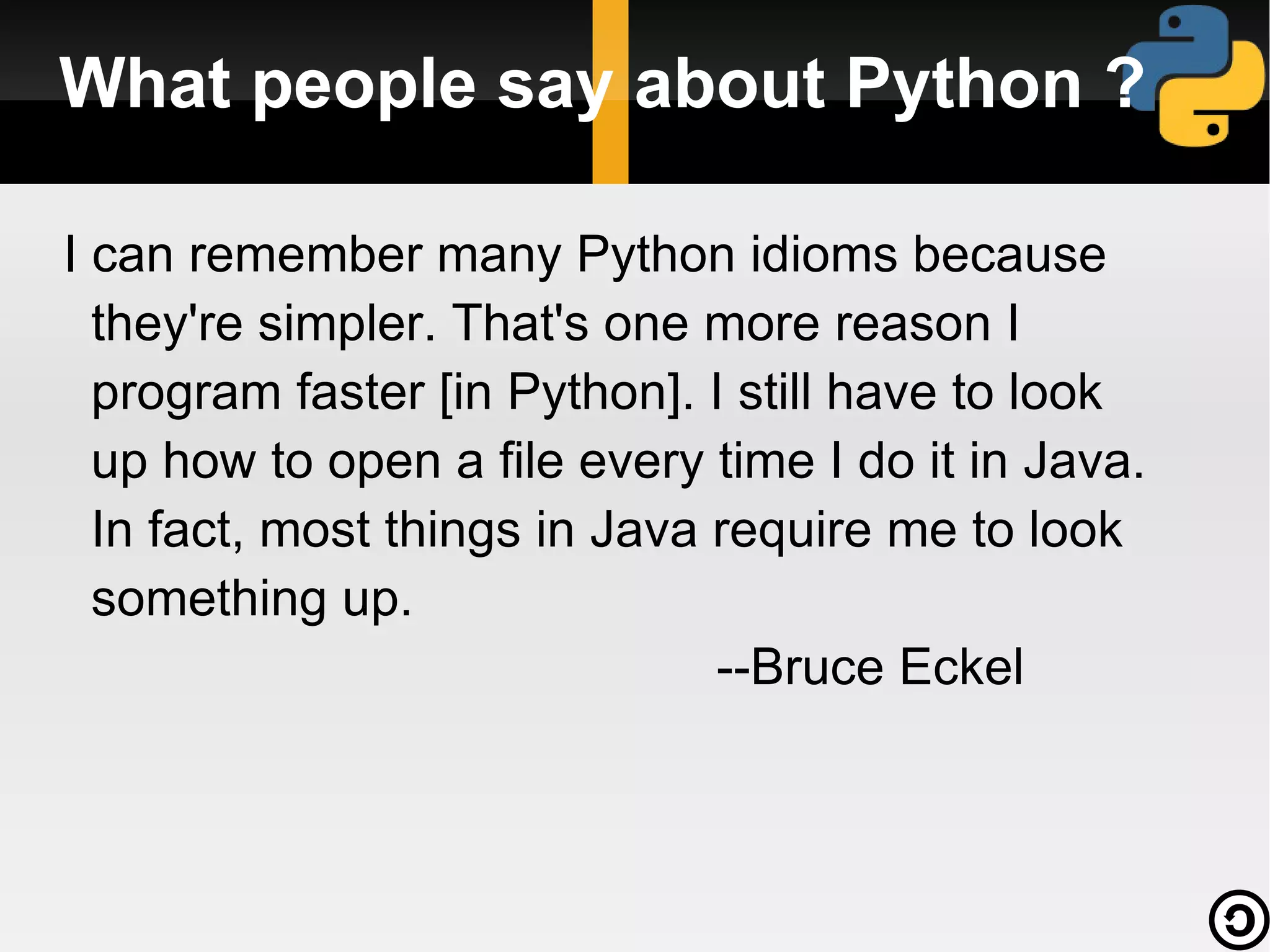 interpreted, interactive, object-oriented. 
