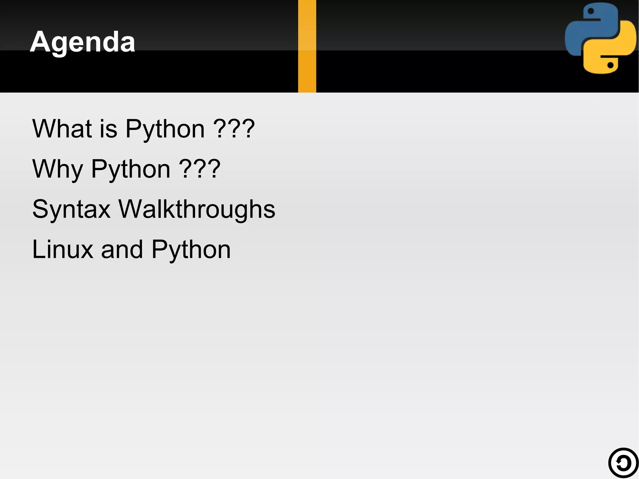 Agenda What is Python ??? 