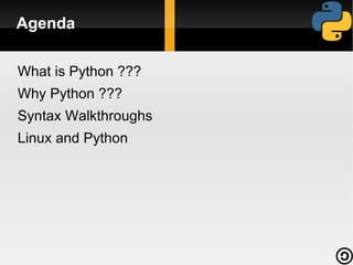 Agenda What is Python ??? 
