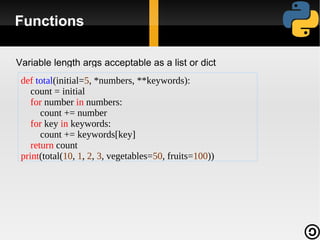 Batteries Included The Python standard library is very extensive  regular expressions, codecs  