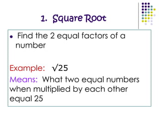 Questions of the DayWhat kind of numbers did you circle?What happens if I take the square root of each number compared to the other numbers?