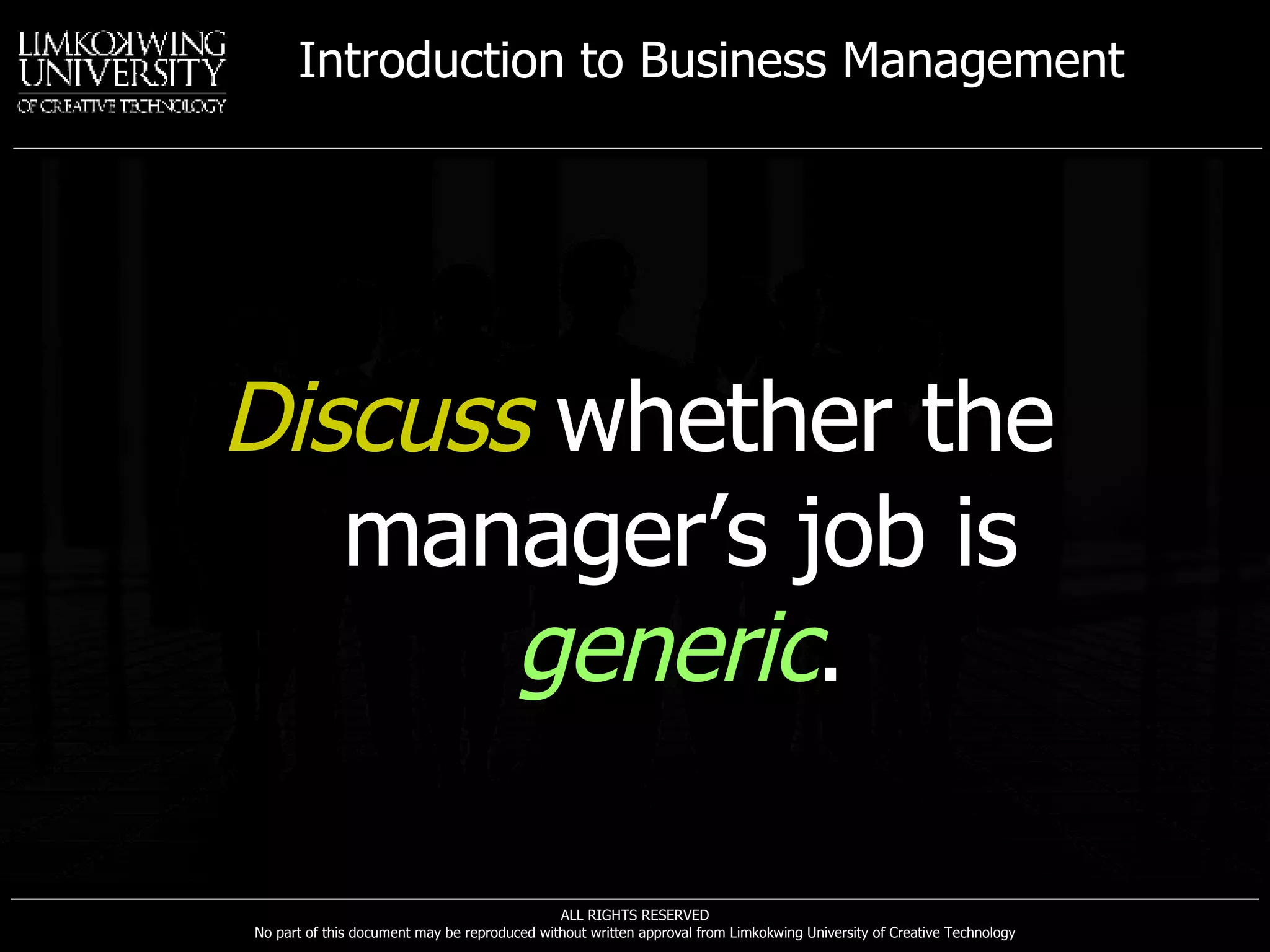 Discuss  whether the manager’s job is  generic . 