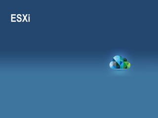 ESXi
 