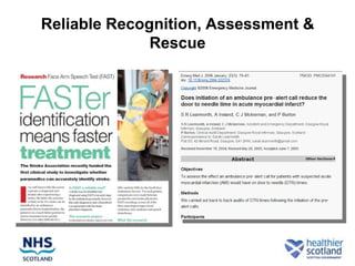 Reliable Recognition, Assessment &
              Rescue
 
