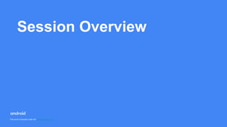 Session Overview
This work is licensed under the Apache 2.0 License
 