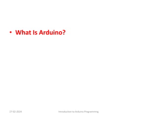 Introduction to arduino Programming with | PPT