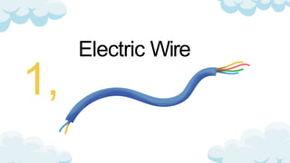 Electric Wire
 