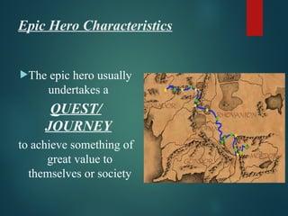 Conventions of an Epic and Epic Hero Characteristics | PPT