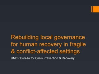 Day 1 3 bcpr rebuilding local governance for human recovery-nicolas garrigue