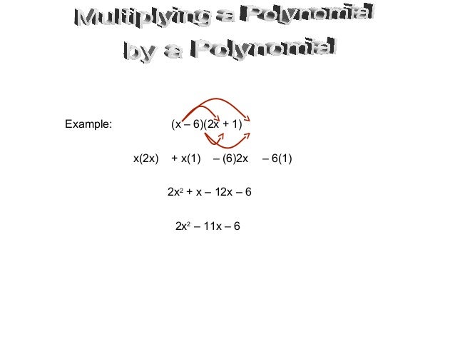 POLYNOMIALS - Add Subtract Multiply