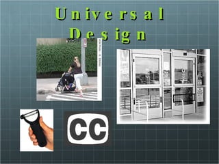 Universal Design 